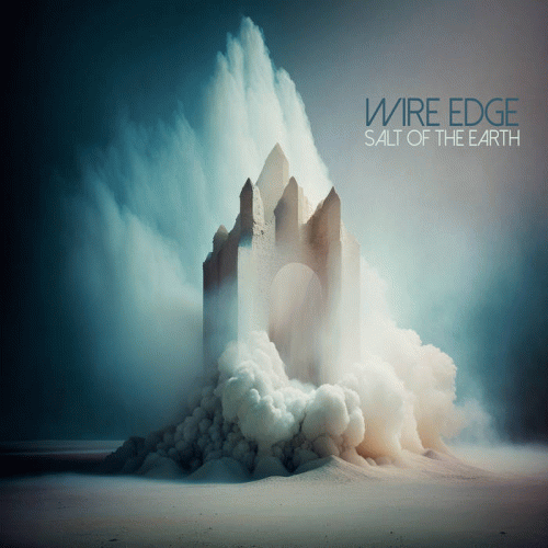 Wire Edge : Salt of the Earth